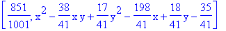 [851/1001, x^2-38/41*x*y+17/41*y^2-198/41*x+18/41*y-35/41]
